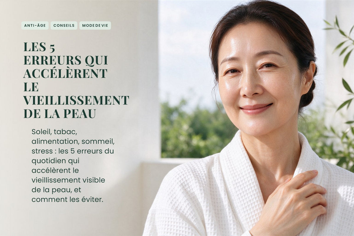 Les 5 erreurs qui accélèrent le vieillissement de la peau