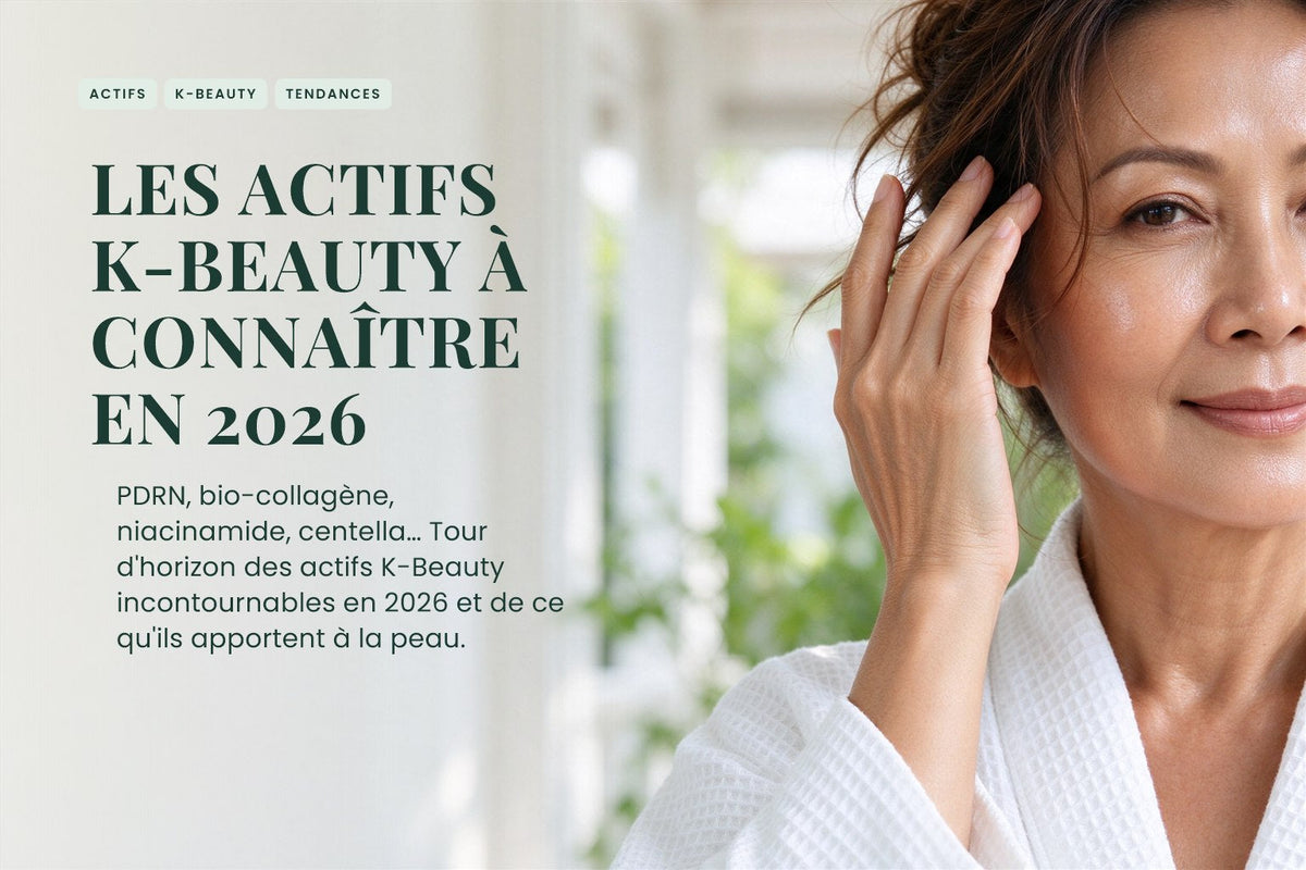 Les actifs K-Beauty à connaître en 2026