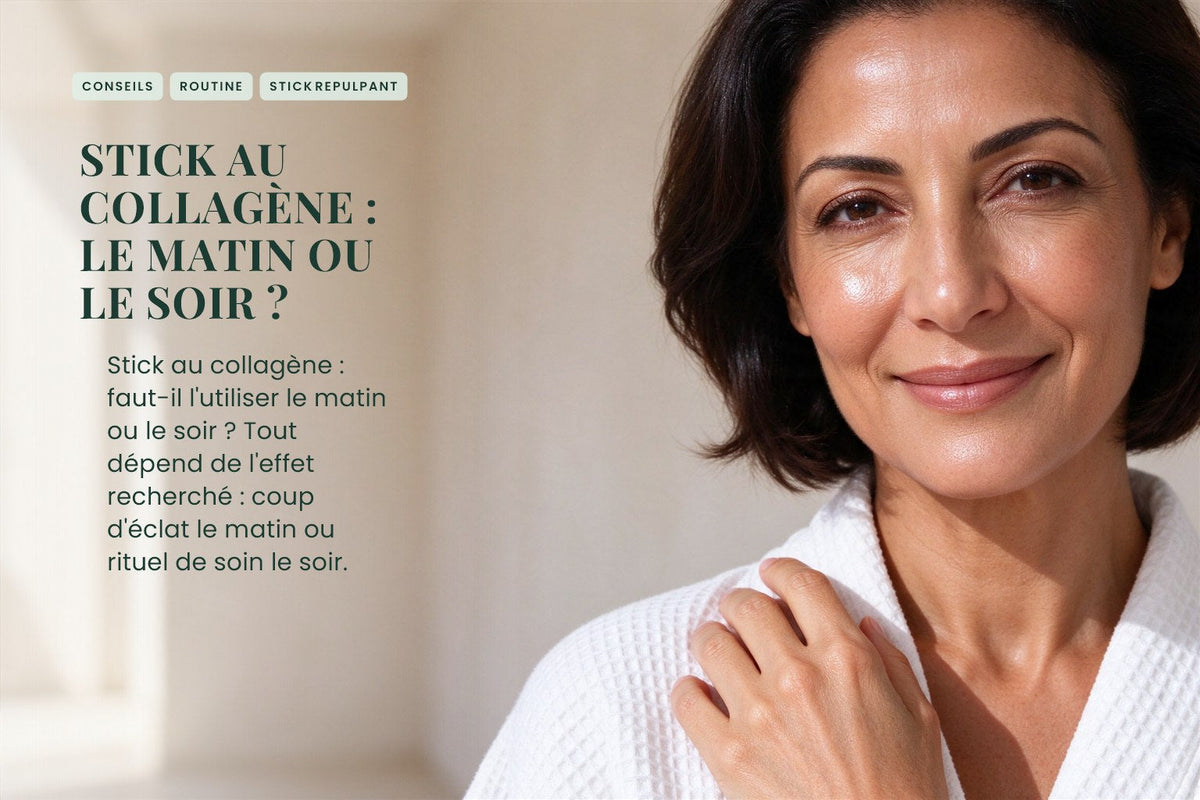 Stick au collagène : le matin ou le soir ?