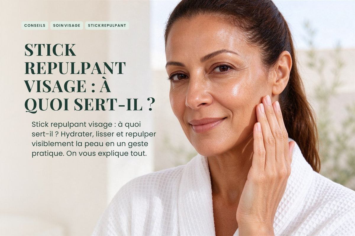 Stick repulpant visage : à quoi sert-il ?