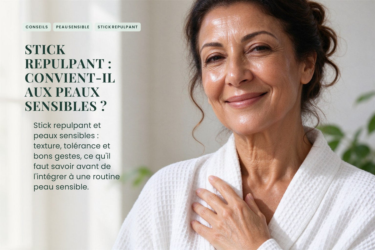 Stick repulpant : convient-il aux peaux sensibles ?